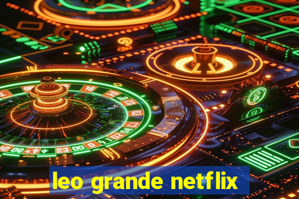 leo grande netflix